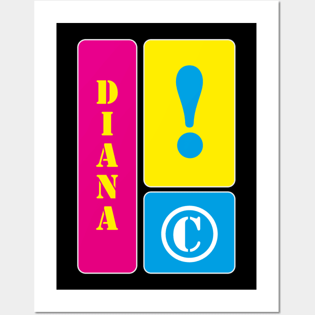 My name is Diana Wall Art by mallybeau mauswohn